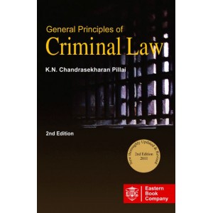 EBC's General Principles of Criminal Law by Dr. K. N. Chandrasekharan Pillai | Eastern Book Company
